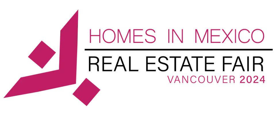 Homes in Mexico Real Estate Fair Vancouver 2024